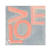 LOVE Square© Print - Pink and Gray - Liza Pruitt