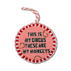 Needlepoint Ornament - This Is My Circus - Liza Pruitt