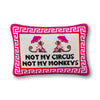 Not My Circus Needlepoint Pillow - Liza Pruitt