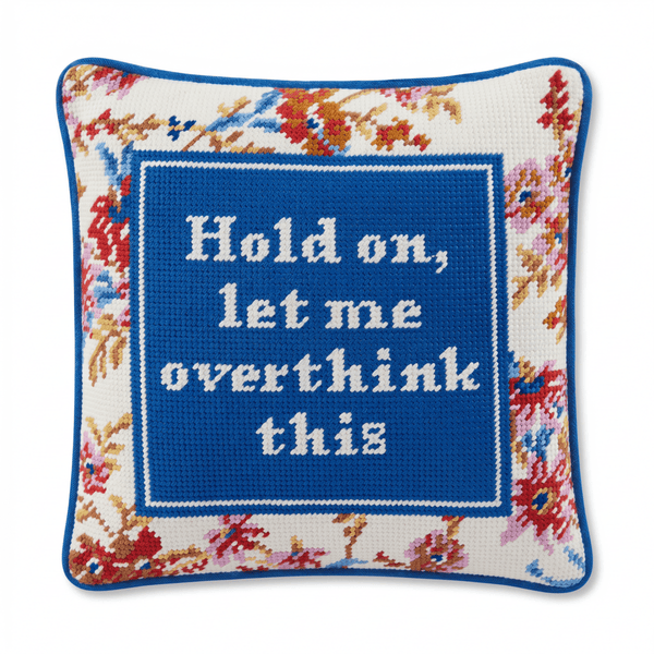 Overthink Needlepoint Pillow - Liza Pruitt
