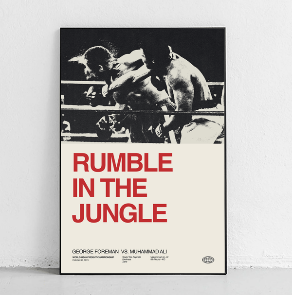 Rumble in the Jungle - Muhammad Ali vs George Foreman - Liza Pruitt
