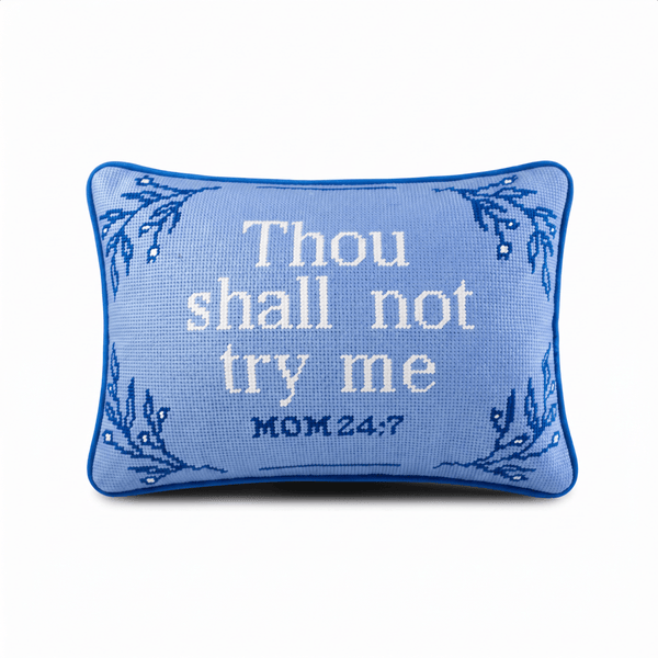 Try Me Needlepoint Pillow - Liza Pruitt