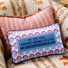Uncomfortable Needlepoint Pillow - Liza Pruitt